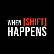 When Shift Happens